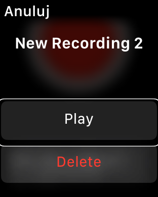 Zrzut ekranu z Apple Watch z przyciskami Play oraz Delete.