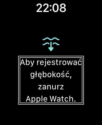 Zrzut ekranu Apple Watch Ultra z komunikatem: Aby rejestrować głębokość, zanurz Apple Watch.